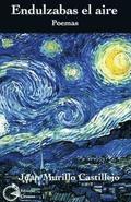 Endulzabas el aire