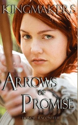 Honor Raconteur - Arrows of Promise, Häftad. Tillgänglighet: Lägg i varukorg