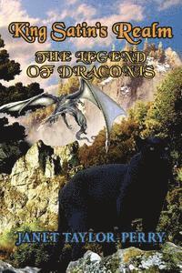 Janet Taylor-Perry - King Satin's Realm: The Legend of Draconis: The Legend Unfolds, Häftad. Tillgänglighet: Lägg i varukorg
