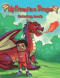 Joanie Boney - My Friend is a Dragon Coloring Book, Häftad. Tillgänglighet: Lägg i varukorg