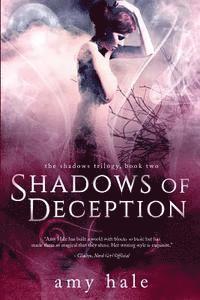 Amy Hale - Shadows of Deception, Häftad