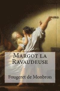 Fougeret De Monbron - Margot la Ravaudeuse, Häftad