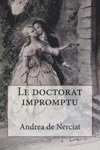 Andrea De Nerciat - Le doctorat impromptu, Häftad. Tillgänglighet: Lägg i varukorg