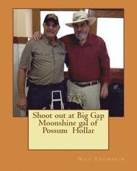 Dan Thompson, Nick Thompson - Shoot out at Big Gap: Shoot out at Big Gap/Will Trent sets out to take back the family ranch after his father is killed and house and barn a, Häftad