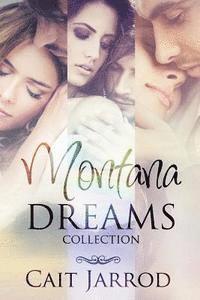 Cait Jarrod - Montana Dreams Collection, Häftad. Tillgänglighet: Lägg i varukorg