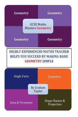 Graham Taylor - GCSE MathsBlasters Geometry: A GCSE Foundation Guide to make Basic Geometry Simple, Häftad