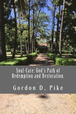 Gordon D Pike, Keith R Anderson, Herbert Hand - Soul-Care, Häftad