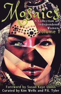 Ari Harradine, Kelsey Maki - Mosaics: A Collection of Independent Women, Häftad