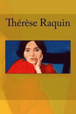 Celeste Primavera - Thérèse Raquin, Häftad