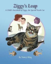 Nancy King - Ziggy's Leap: A Child's Storybook of Ziggy, the Special Needs Cat, Häftad