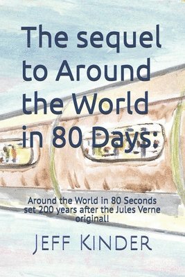 Jeff Kinder - sequel to Around the World in 80 Days, Häftad