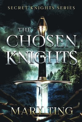 Mary Ting - Chosen Knights, Häftad