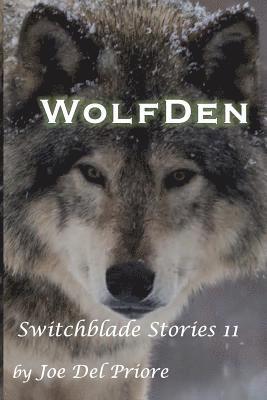 WolfDen: Switchblade Stories 11