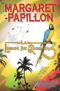 Margaret Papillon - La Legende de Quisqueya III: Anacaona, reine de Quisqueya, Häftad. Tillgänglighet: Lägg i varukorg