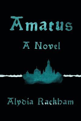 Alydia Rackham - Amatus, Häftad. Tillgänglighet: Lägg i varukorg