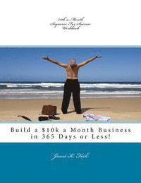Janet K. Fish - $10k a Month Sequence For Success Workbook: Build a $10k a Month Business in 365 Days or Less!, Häftad. Tillgänglighet: Lägg i varukorg