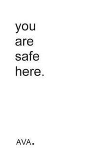 Ava - you are safe here., Häftad. Tillgänglighet: Lägg i varukorg
