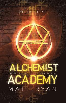 Matt Ryan - Alchemist Academy: Book 3, Häftad