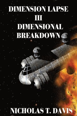 Nicholas T. Davis - Dimension Lapse III: Dimensional Breakdown, Häftad. Tillgänglighet: Lägg i varukorg
