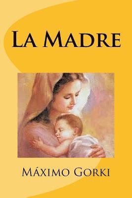 Edinson Saguez - La Madre, Häftad