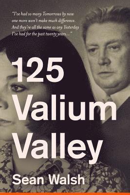 Sean Walsh - 125 Valium Valley, Häftad. Tillgänglighet: Lägg i varukorg