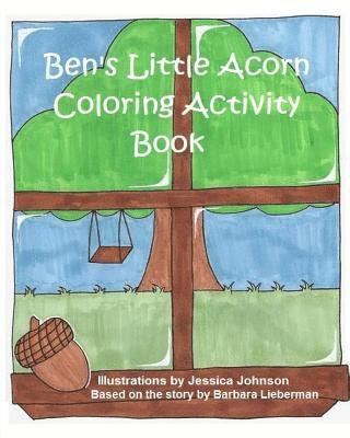 Barbara Lieberman - Ben's Little Acorn Coloring Activity Book, Häftad. Tillgänglighet: Lägg i varukorg