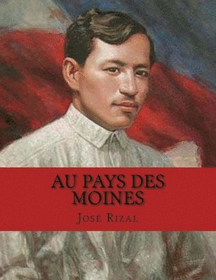 Jhon La Cruz - Au Pays des Moines, Häftad. Tillgänglighet: Lägg i varukorg