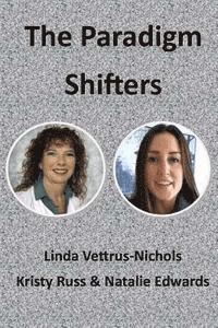 Kristy Russ, Natalie Edwards - The Paradigm Shifters, Häftad