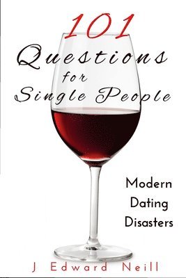 J Edward Neill - 101 Questions for Single People, Häftad. Tillgänglighet: Lägg i varukorg