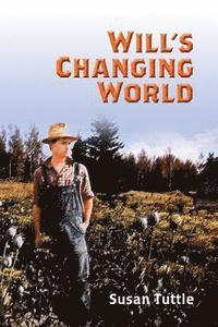 Susan Tuttle - Will's Changing World, Häftad. Tillgänglighet: Lägg i varukorg