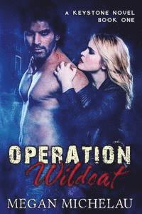 Megan Michelau - Operation Wildcat, Häftad