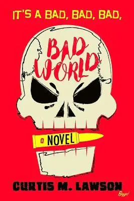 It's a Bad, Bad, Bad, Bad World, Häftad. Tillgänglighet: Lägg i varukorg