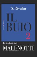 Il buio: Un'altra indagine del commissario Malenotti