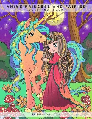 Elena Yalcin - ANIME Princess and Fairies: Adult and Children Coloring Book, Häftad. Tillgänglighet: Lägg i varukorg
