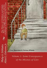 Allan G. Osborne Jr - The Abuse of Children and Adults Who Struggle for Survival and the Challenge to Avoid Blaming the Victim: Volume 1: Some Consequences of the Absence o, Häftad. Tillgänglighet: Lägg i varukorg