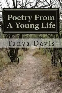 Tanya Davis - Poetry From A Young Life, Häftad. Tillgänglighet: Lägg i varukorg