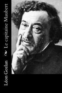 Leon Gozlan - Le capitaine Maubert, Häftad