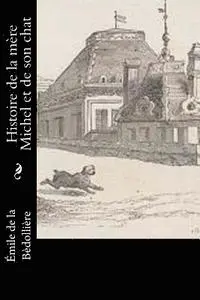 Emile De La Bedolliere - Histoire de la mère Michel et de son chat, Häftad. Tillgänglighet: Lägg i varukorg