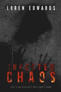 Loren Edwards, Monique Happy - Infected Chaos, Häftad. Tillgänglighet: Lägg i varukorg