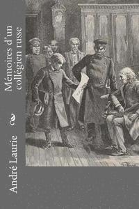 Andre Laurie - Mémoires d'un collégien russe, Häftad