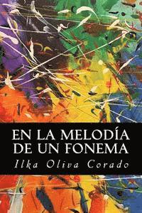 Ilka Oliva Corado - En la melodía de un fonema, Häftad. Tillgänglighet: Lägg i varukorg