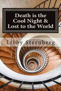 Libby Sternberg - Death is the Cool Night and Lost to the World: Two mysteries, Häftad. Tillgänglighet: Lägg i varukorg