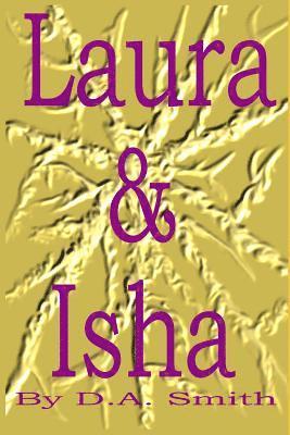 D. a. Smith - Laura & Isha, Häftad. Tillgänglighet: Lägg i varukorg