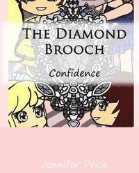 Jennifer Price, Anna Clark - The Diamond Brooch: Confidence, Häftad