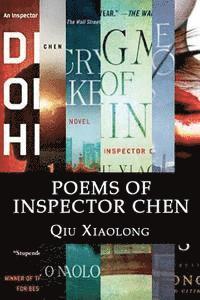 Qiu Xiaolong - Poems of Inspector Chen: The poems in the present collection are compiled chronologically, to be more specific, in the order of their appearanc, Häftad. Tillgänglighet: Lägg i varukorg
