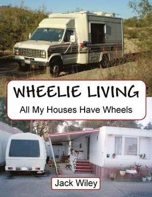 Jack Wiley - Wheelie Living, Häftad. Tillgänglighet: Lägg i varukorg