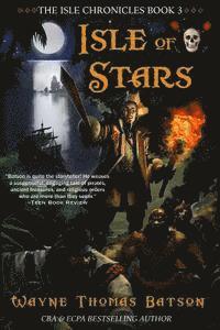 Wayne Thomas Batson - Isle of Stars, Häftad