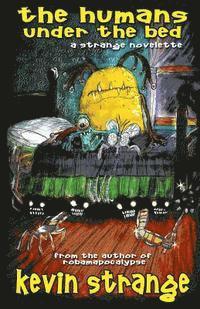 Sean Ferrari - The Humans Under the Bed, Häftad. Tillgänglighet: Lägg i varukorg