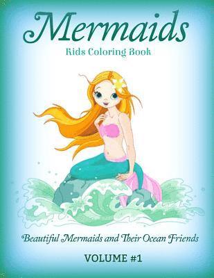 Creative Kids - Mermaids: Kids Coloring Book: Beautiful Mermaids and Their Ocean Friends, Häftad. Tillgänglighet: Lägg i varukorg