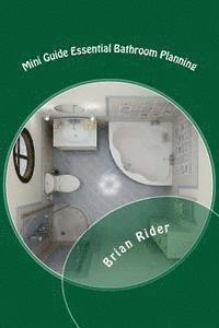 Brian Rider - Mini Guide Essential Bathroom Planning: Mini Guides 2016, Häftad. Tillgänglighet: Lägg i varukorg